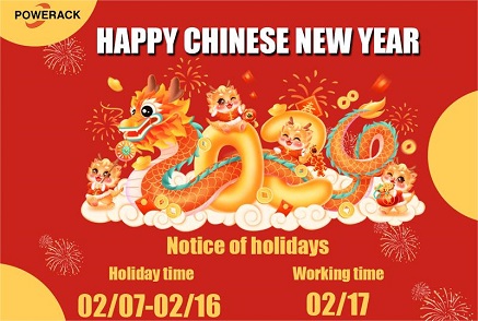 Powerack Chinese new year Holiday Notice