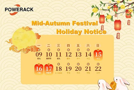 Powerack Mid-Autumn Festival Holiday Notice